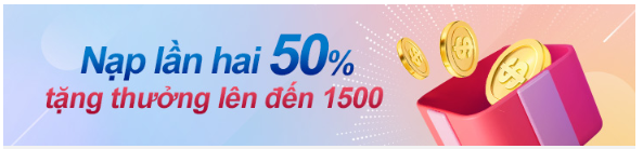 Nạp lần 2 50%